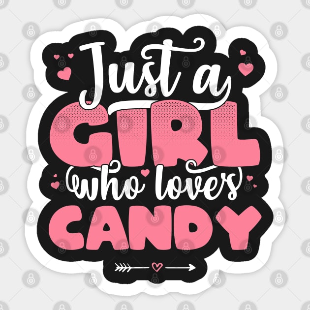 Just A Girl Who Loves Candy - Cute Candy lover gift print Sticker by theodoros20